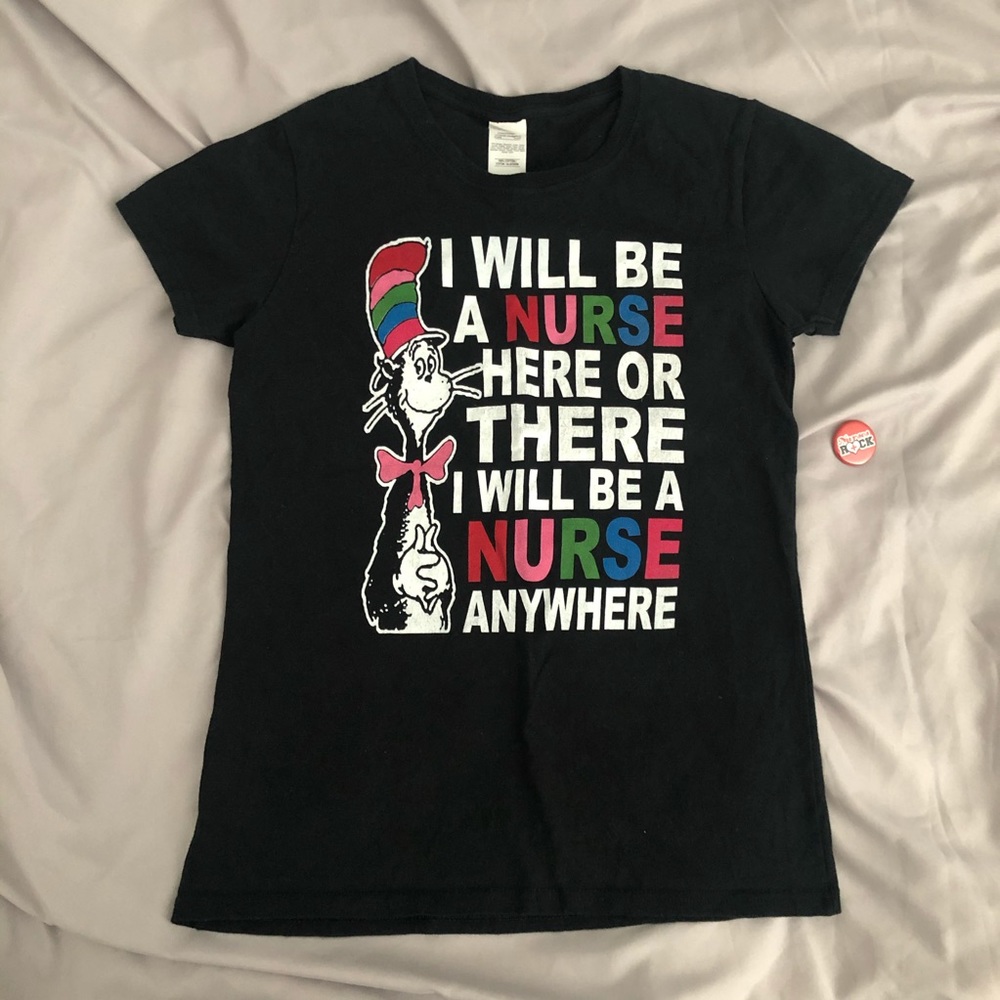 Gildan Dr. Seuss Nurse Anywhere Shirt & Nurse Pin